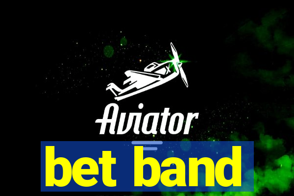 bet band